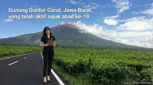 Gunung Guntur Garut sumber letusan yang mempengaruhi sejarah Garut